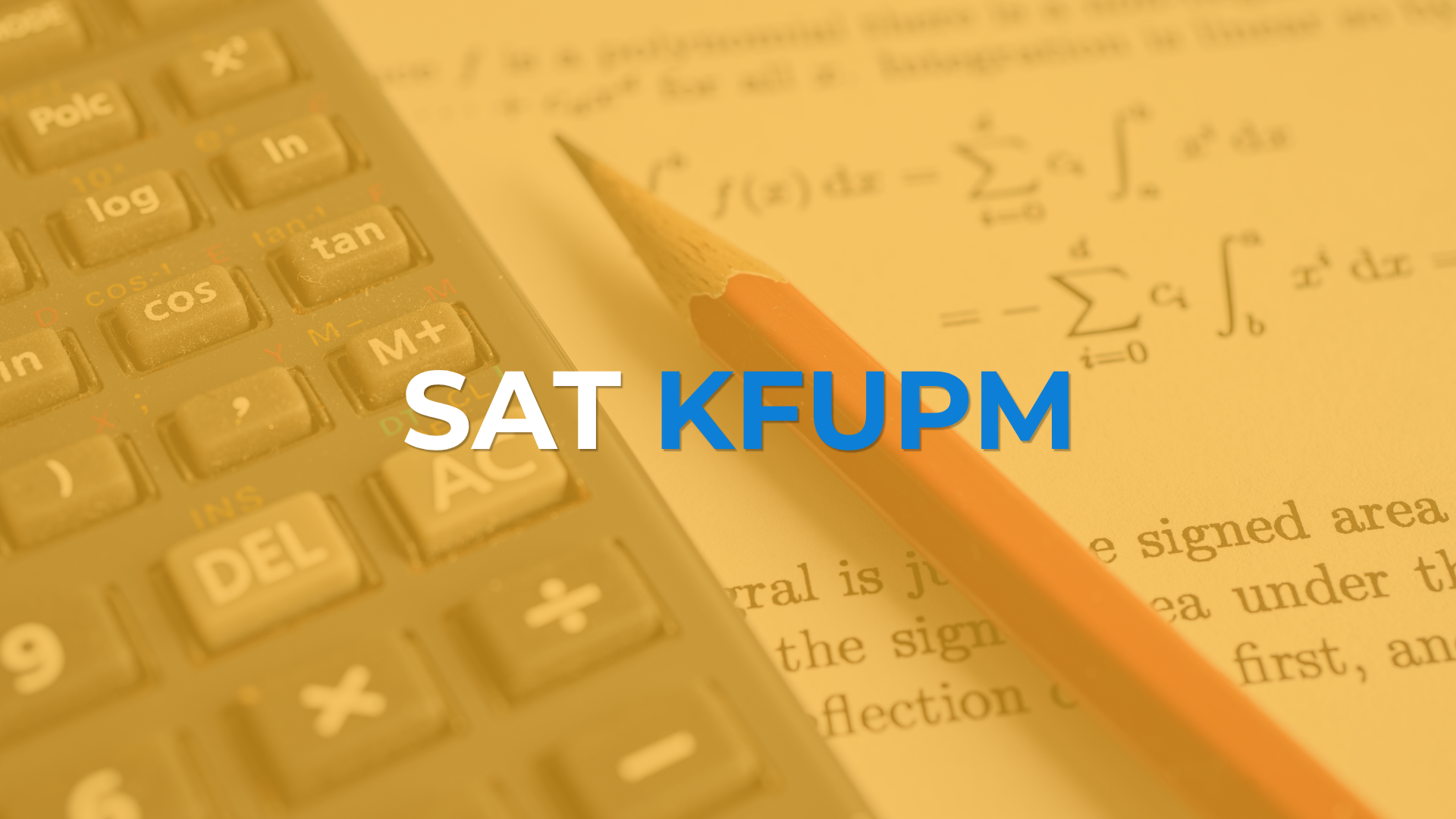 Pentingnya SAT untuk KFUPM
